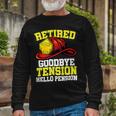 Firefighter Retired Goodbye Tension Hello Pension Firefighter V3 Long Sleeve T-Shirt Gifts for Old Men