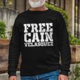 Free Cain Shirt In Support Of Cain Velasquez Free Cain Velasquez Tshirt Long Sleeve T-Shirt Gifts for Old Men