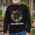 Free Mom Hugs Daisy Lgbt Pride Month Long Sleeve T-Shirt Gifts for Old Men