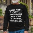 This Girl Is Taken By Smokin Hot Chubby Bearded Guy Tshirt Long Sleeve T-Shirt Gifts for Old Men