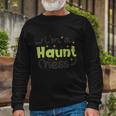 Im A Haunt Ness Halloween Quote Long Sleeve T-Shirt Gifts for Old Men