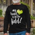 My Heart Is On The Field Baseball Player Long Sleeve T-Shirt Gifts for Old Men