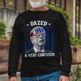 Joe Biden Dazed And Very Confused 4Th Of July 2022 V3 Long Sleeve T-Shirt Gifts for Old Men