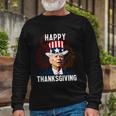 Joe Biden Happy Thanksgiving For 4Th Of July Long Sleeve T-Shirt Gifts for Old Men