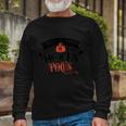 Just A Bunch Of Hocus Pocus Halloween Quote Long Sleeve T-Shirt Gifts for Old Men