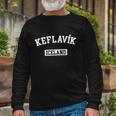 Keflavik Kef Iceland Souvenir Long Sleeve T-Shirt Gifts for Old Men