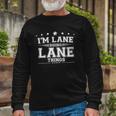 Im Lane Doing Lane Things Long Sleeve T-Shirt Gifts for Old Men