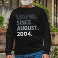 Legend Since August 2004 18 Years Old 18Th Birthday Long Sleeve T-Shirt Gifts for Old Men