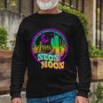 As Long As Theres Light From A Neon Moon Tshirt Long Sleeve T-Shirt Gifts for Old Men