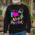 I Love The 80S Retro Party Mashup Long Sleeve T-Shirt Gifts for Old Men