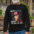 Merry 4Th Of Happy Uh Uh You Know The Thing 4 July V2 Long Sleeve T-Shirt Gifts for Old Men