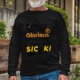 Oh Look Another Glorious Morning Make Me Sick Halloween Quote Long Sleeve T-Shirt Gifts for Old Men