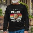 Pluto Never Forget V4 Long Sleeve T-Shirt Gifts for Old Men