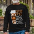 Pumpkin Spice Hocus Pocus And Cozy Sweaters Halloween Quote Long Sleeve T-Shirt Gifts for Old Men