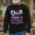 This Queen Was Born In October Living My Best Life Long Sleeve T-Shirt Gifts for Old Men