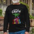 Im Ready To Crush Kindergarten Dinosaurus Trex Back To School Long Sleeve T-Shirt Gifts for Old Men