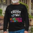 Ready To Crush Kindergarten Truck Back To School Long Sleeve T-Shirt Gifts for Old Men