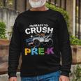 Ready To Crush Prek Truck Back To School Long Sleeve T-Shirt Gifts for Old Men