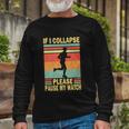 Runner Quote Long Sleeve T-Shirt Gifts for Old Men