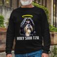 Shitzu Dog Holy Shih Tzu Long Sleeve T-Shirt Gifts for Old Men