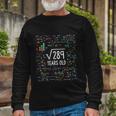 Square Root Of 289 17Th Birthday 17 Year Old Math Bdayfunny Gif Long Sleeve T-Shirt Gifts for Old Men