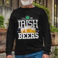 St Patricks Day Ill Be Irish In A Few Beers Long Sleeve T-Shirt Gifts for Old Men