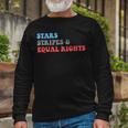 Stars Stripes And Equal Rights 4Th Of July Patriotic Long Sleeve T-Shirt Gifts for Old Men