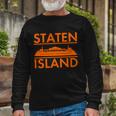 Staten Island Ferry New York Tshirt Long Sleeve T-Shirt Gifts for Old Men