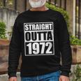 Straight Outta 1972 50Th Birthday Long Sleeve T-Shirt Gifts for Old Men