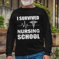 I Survived Nursing School Tshirt Long Sleeve T-Shirt Gifts for Old Men