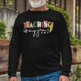 Teaching Is My Jam Blessed Teacher Fun For A Teacher Long Sleeve T-Shirt Gifts for Old Men