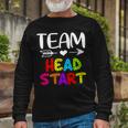 Team Head Start Head Start Teacher Back To School Long Sleeve T-Shirt Gifts for Old Men