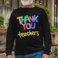 Thank You Teacher Appreciation Graduation Long Sleeve T-Shirt Gifts for Old Men