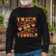 Trick Or Tequila Halloween Quote Long Sleeve T-Shirt Gifts for Old Men