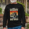 Truck Driver Real Drive Big Rigs Vintage Long Sleeve T-Shirt Gifts for Old Men