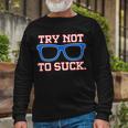 Try Not To Suck Chicago Baseball Glasses Tshirt Long Sleeve T-Shirt Gifts for Old Men