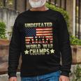 Undefeated World War Champs V2 Long Sleeve T-Shirt Gifts for Old Men