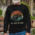 Vasectomy For Men All Juice No Seed Long Sleeve T-Shirt Gifts for Old Men