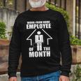 Work From Home Employee Of The Month V2 Long Sleeve T-Shirt Gifts for Old Men