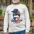 All American Mom 4Th July Messy Bun Us Flag Long Sleeve T-Shirt Gifts for Old Men