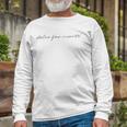 Dolce Far Niente Peace Long Sleeve T-Shirt Gifts for Old Men