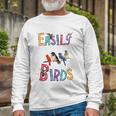 Easily Distracted By Birds Bird Long Sleeve T-Shirt Gifts for Old Men