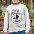 In A World Full Of Princesses Be A Witch Halloween Costume Long Sleeve T-Shirt Gifts for Old Men