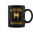 Always Be A Dragon Coffee Mug
