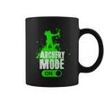 Archery Mode On Cool Hunting Bow Arrow Archer Coffee Mug