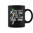 Bartender You Cant Kiss Me But You Can Tip Me Coffee Mug