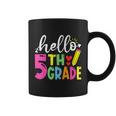 Cute Hello Fifth Grade Outfit Happy Last Day Of School Great Gift Coffee Mug