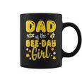 Dad Of The Bee Day Girl Birthday Family Coffee Mug
