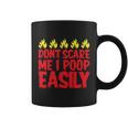 Dont Scare Me I Poop Easily Halloween Quote Coffee Mug