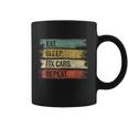 Eat Sleep Fix Cars Repeat Funny Auto Mechanic Car Lover Gift Tshirt Coffee Mug